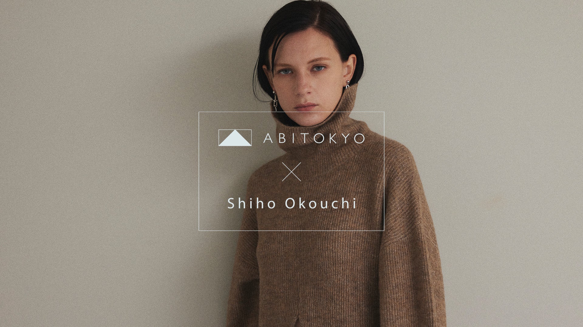 [23'-24' AW] ABITOKYO  ✕ SHIHO OKOUCHI